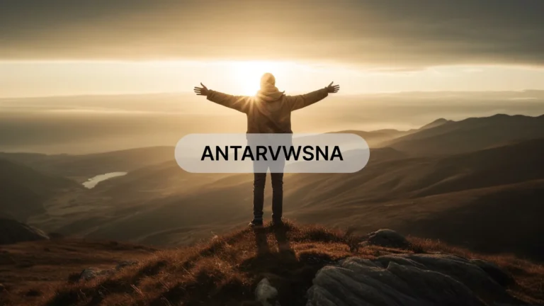 Discovering Antarvwsna: A New World of Adventure